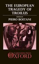 The European Tragedy of Troilus