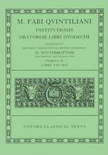 Quintilian Institutionis Oratoriae Vol. II