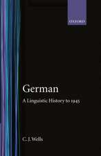 German: A Linguistic History to 1945