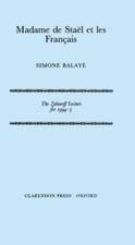 Madame de Staël et les Français: The Zaharoff Lectures, 1994-95