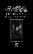 Expulsion and the Nineteenth-Century Novel: The Scapegoat in English Realist Fiction