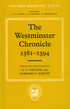 The Westminster Chronicle 1381 - 1394