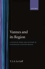 Vannes and its Region: A Study of Town and Country in Eighteenth-Century France