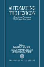 Automating the Lexicon: Research and Practice in a Multilingual Environment