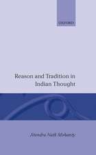 Reason and Tradition in Indian Thought