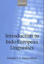 Introduction to Indo-European Linguistics: Translated from Einführung in die vergleichende Sprachwissenschaft 4th edition, 1991, with additional notes and references