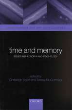 Time and Memory: Issues in Philosophy and Psychology