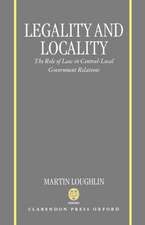 Legality and Locality: The Role of Law in Central-Local Government Relations