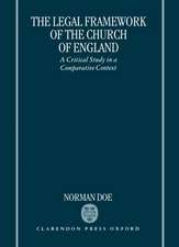 The Legal Framework of the Church of England: A Critical Study in a Comparative Context