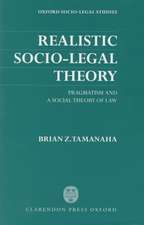 Realistic Socio-Legal Theory