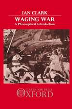 Waging War: A Philosophical Introduction