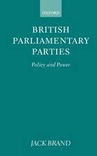 British Parliamentary Parties: Policy and Power