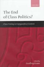 The End of Class Politics?: Class Voting in Comparative Context