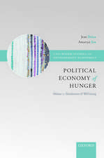 The Political Economy of Hunger: Political Economy of Hunger: Volume 1: Entitlement and Well-being