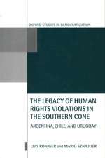 The Legacy of Human Rights Violations in the Southern Cone