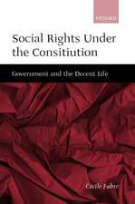 Social Rights Under the Constitution: Government and the Decent Life