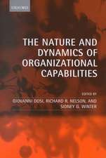 The Nature and Dynamics of Organizational Capabilities