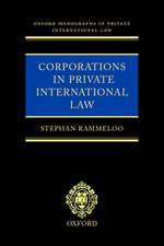 Corporations in Private International Law: A European Perspective