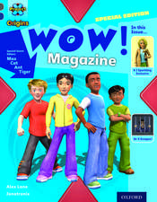 Project X Origins: Grey Book Band, Oxford Level 14: In the News: WOW! Magazine