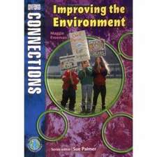 Oxford Connections: Year 4: Improving the Environment: Geography - Pupil Book