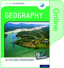 Oxford IB Diploma Programme: IB Prepared: Geography (Online)