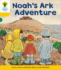 Oxford Reading Tree: Level 5: More Stories B: Noah's Ark Adventure