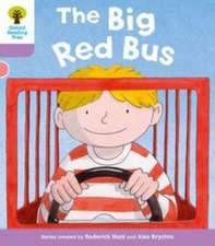 Oxford Reading Tree: Level 1+ More a Decode and Develop The Big Red Bus