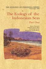 The Ecology of the Indonesian Seas: Part I