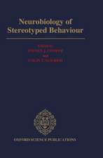 Neurobiology of Stereotyped Behaviour