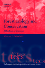 Forest Ecology and Conservation: A Handbook of Techniques