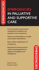 Emergencies in Palliative and Supportive Care