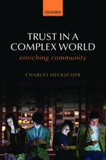 Trust in a Complex World: Enriching Community