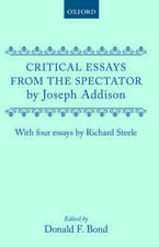 Critical Essays from the Spectator by Joseph Addison: With Four Essays by Richard Steele