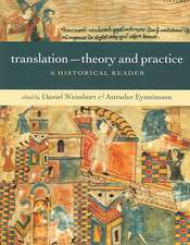 Translation - Theory and Practice: A Historical Reader