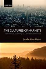 The Cultures of Markets: The Political Economy of Climate Governance