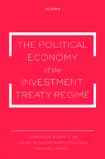 The Political Economy of the Investment Treaty Regime