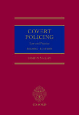 Covert Policing: Law and Practice