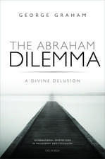 The Abraham Dilemma