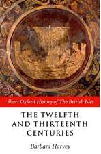 The Twelfth and Thirteenth Centuries: 1066-c.1280