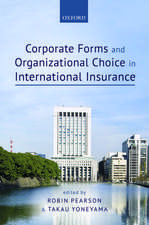 Corporate Forms and Organisational Choice in International Insurance