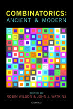 Combinatorics: Ancient & Modern