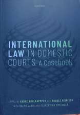 International Law in Domestic Courts: A Casebook