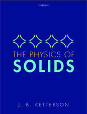 The Physics of Solids