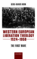 Western European Liberation Theology: The First Wave (1924-1959)