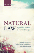 Natural Law: A Jewish, Christian, and Islamic Trialogue