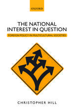 The National Interest in Question: Foreign Policy in Multicultural Societies