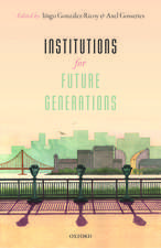 Institutions For Future Generations