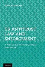 US Antitrust Law and Enforcement: A Practice Introduction