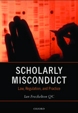 Scholarly Misconduct: Law, Regulation, and Practice