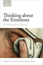 Thinking about the Emotions: A Philosophical History